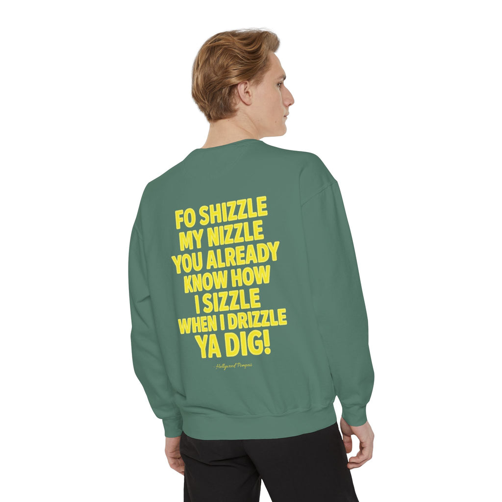 'Fo Shizzle My Nizzle' Yellow Text Crewneck