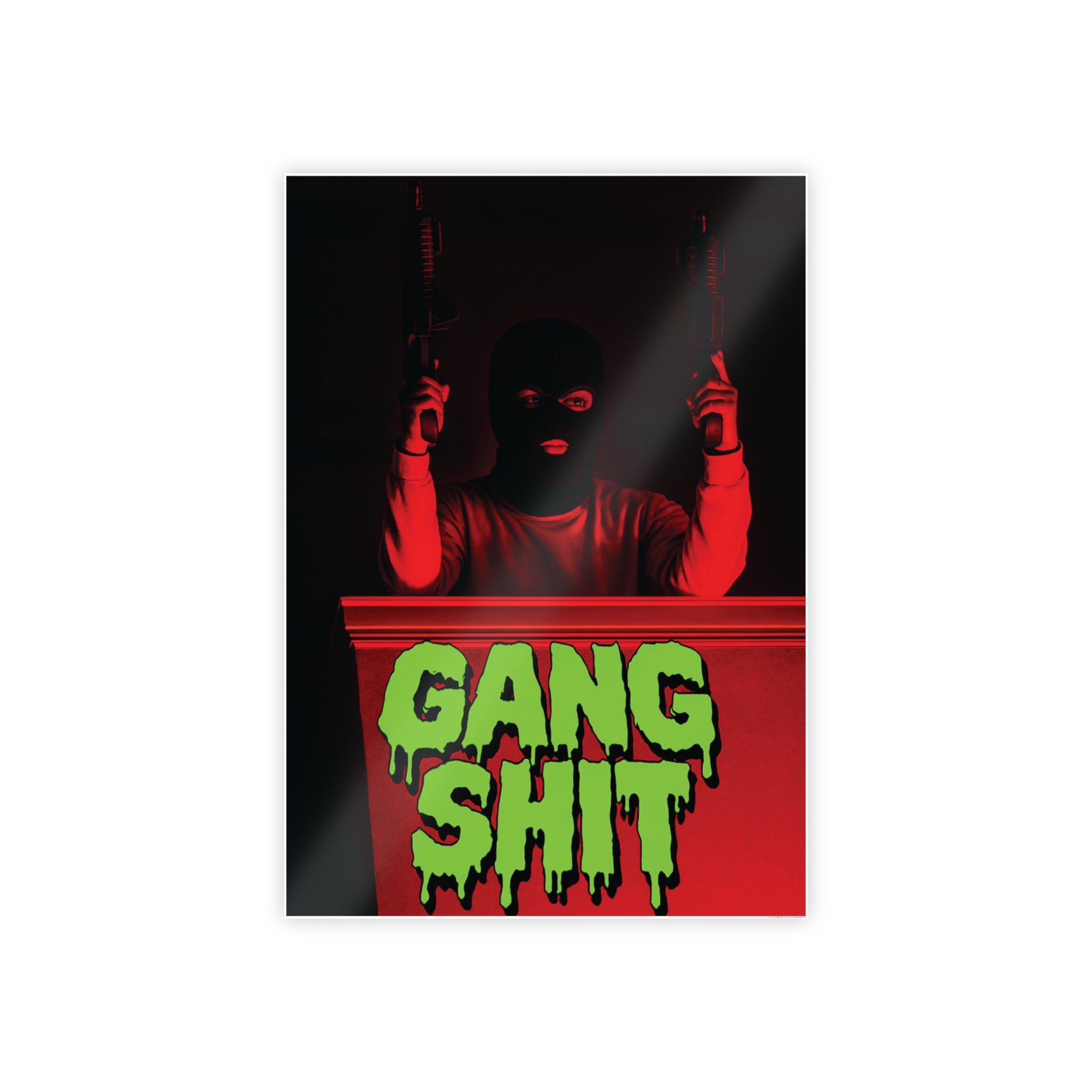 Slimey Gang Shit Poster