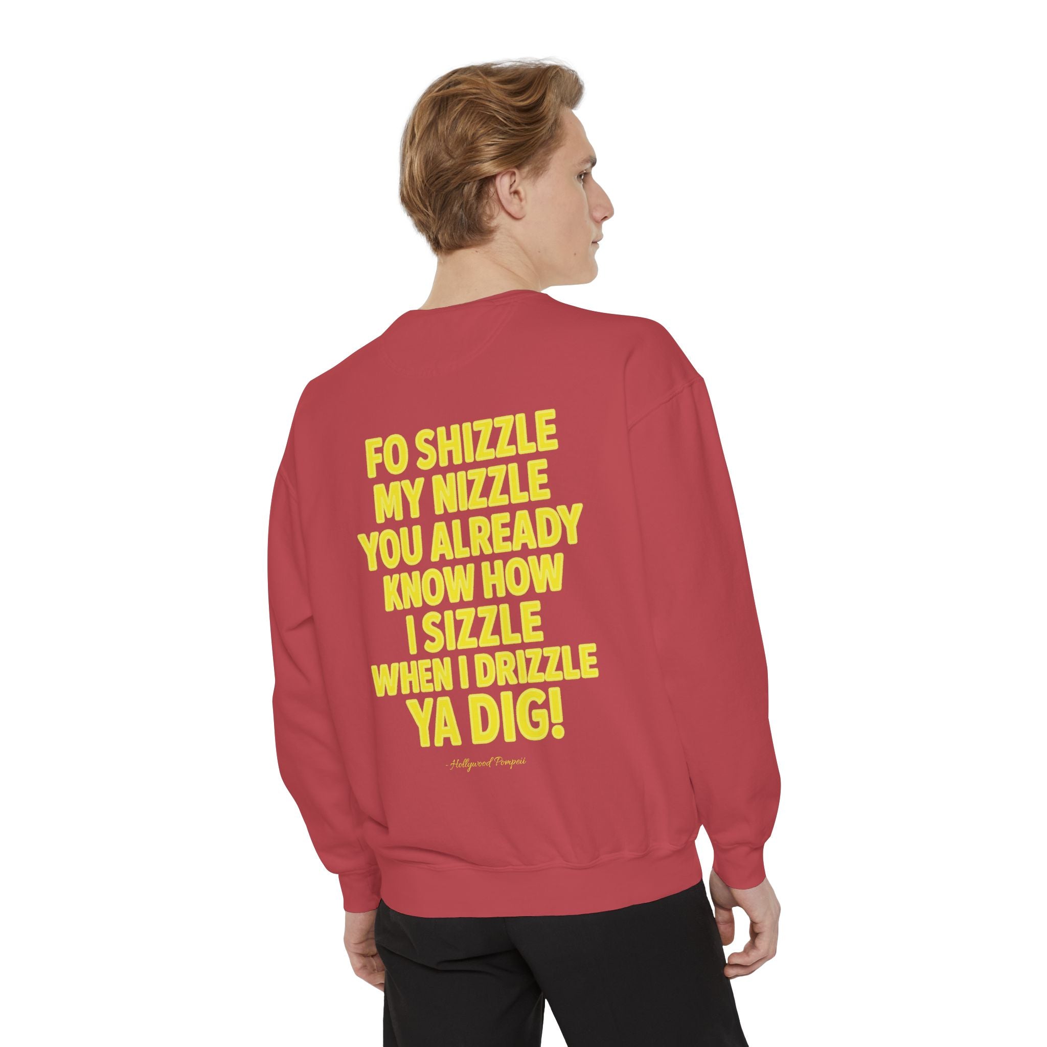 'Fo Shizzle My Nizzle' Yellow Text Crewneck
