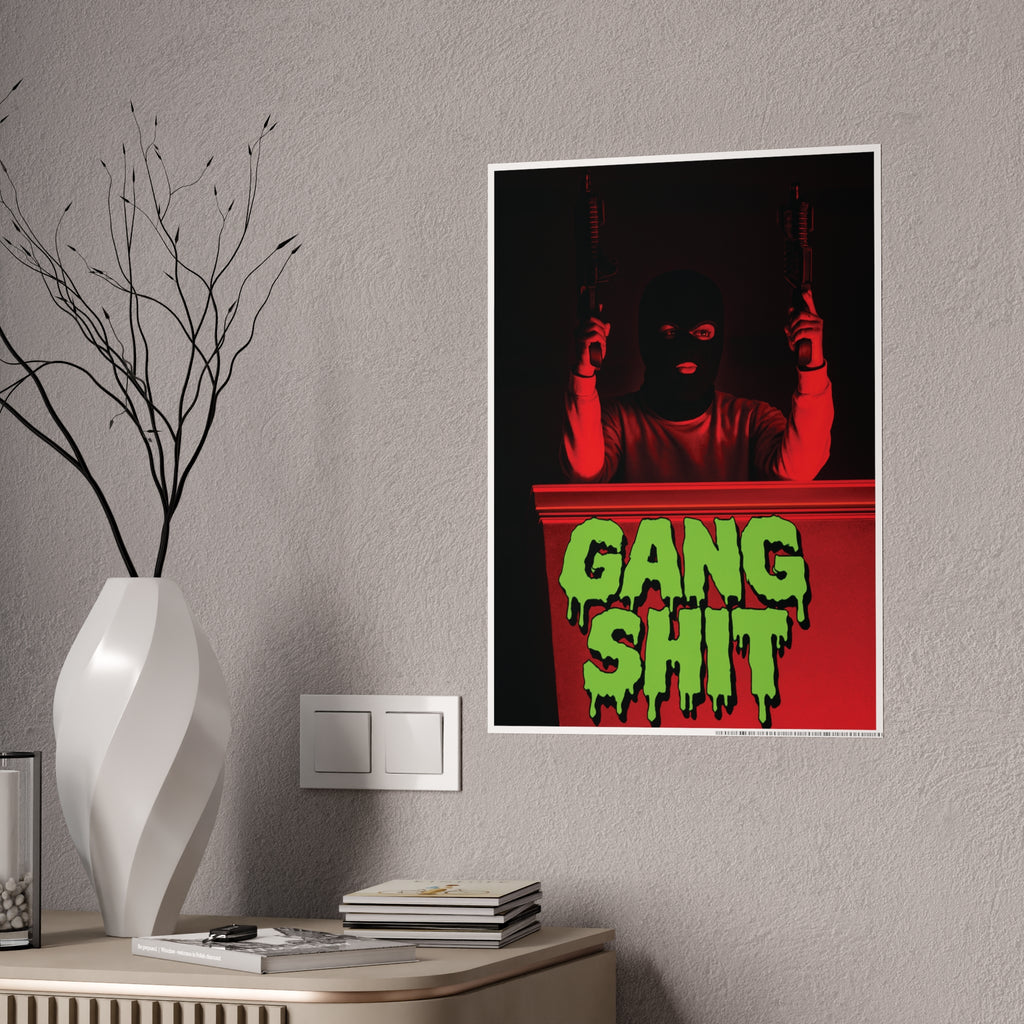 Slimey Gang Shit Poster