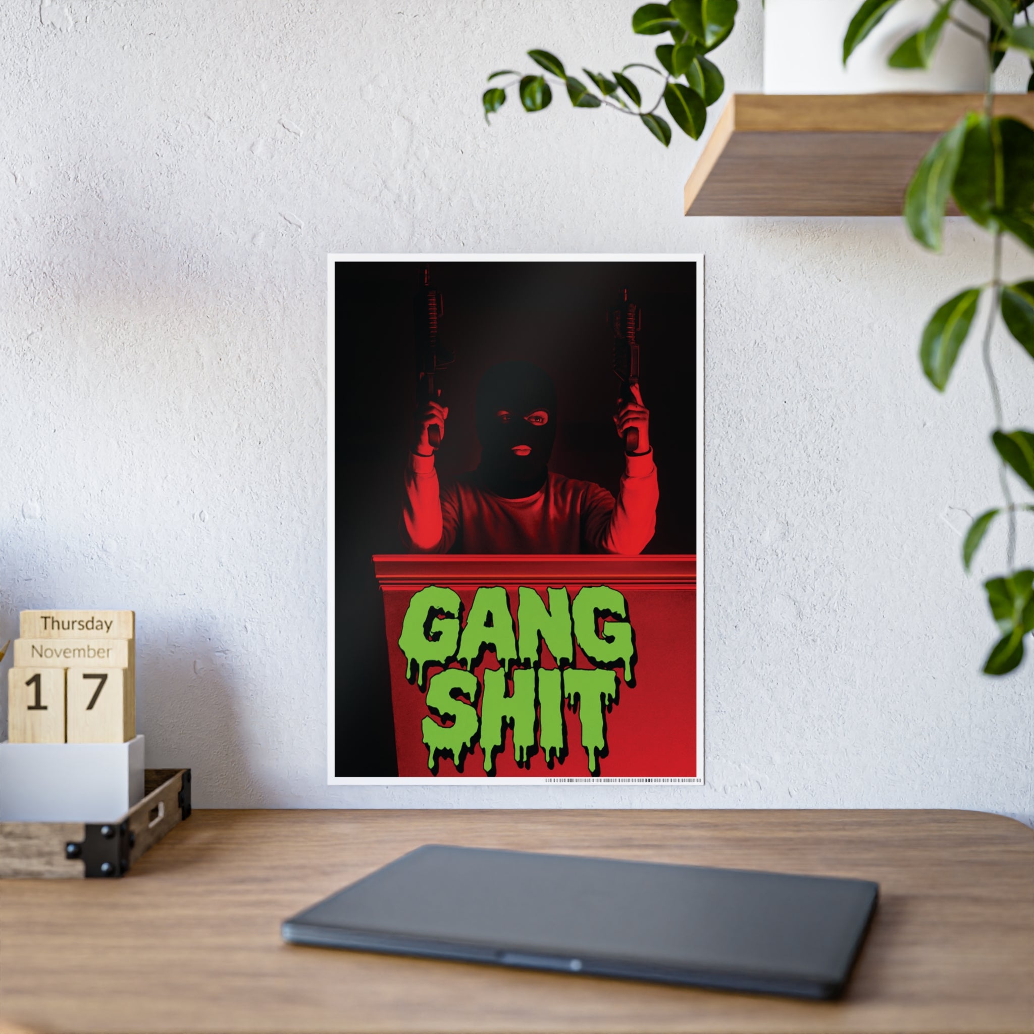 Slimey Gang Shit Poster