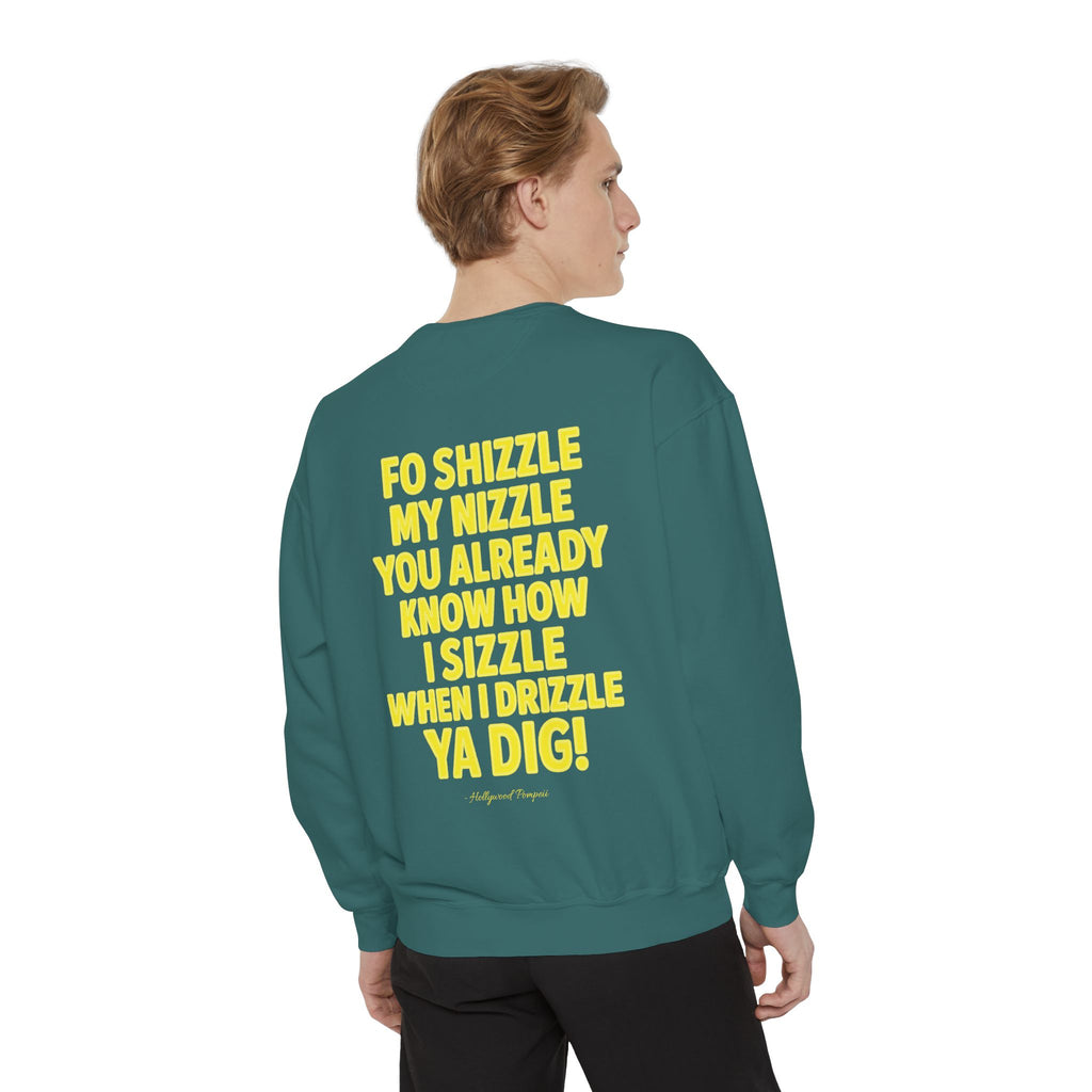 'Fo Shizzle My Nizzle' Yellow Text Crewneck