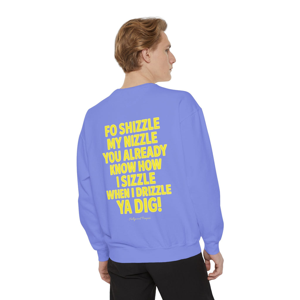 'Fo Shizzle My Nizzle' Yellow Text Crewneck