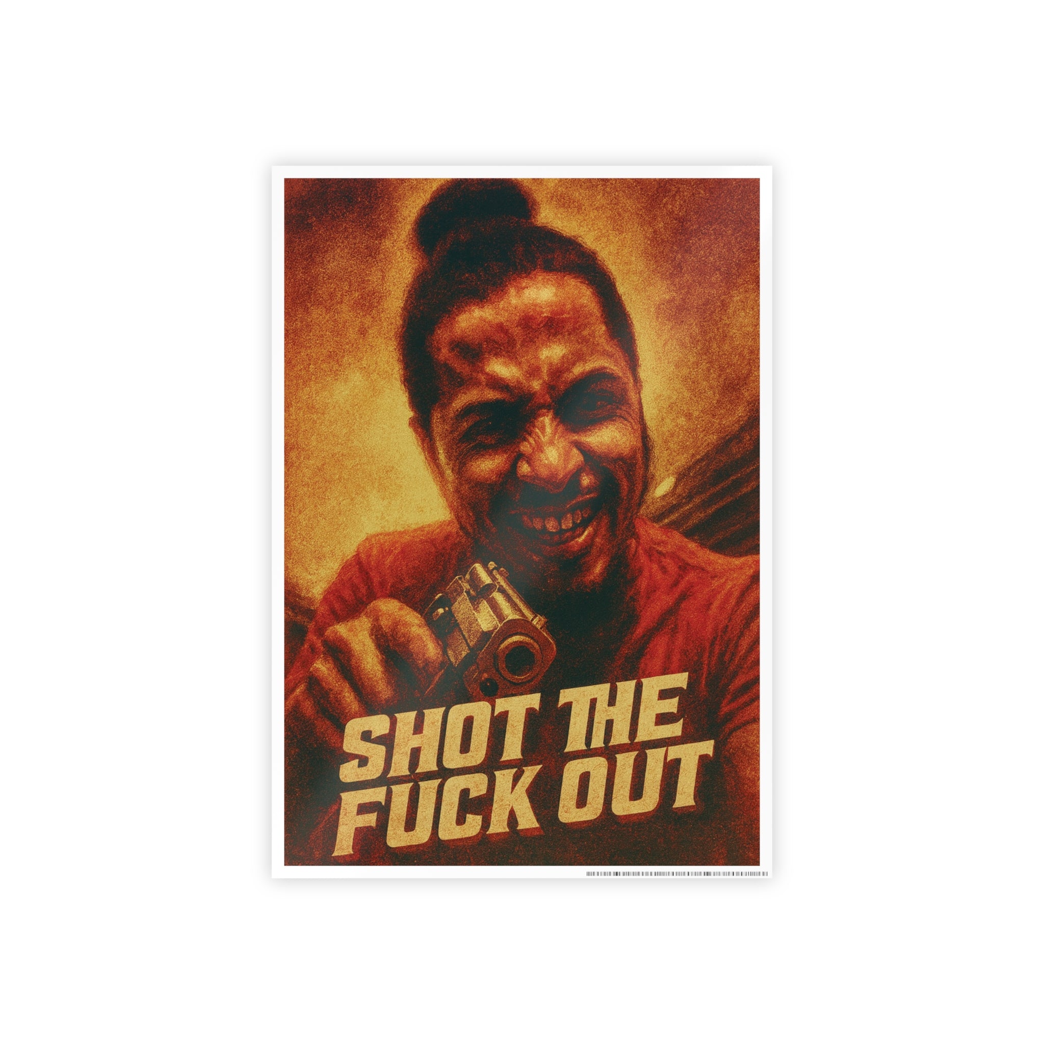 Vintage “Shot the Fuck Out” Poster